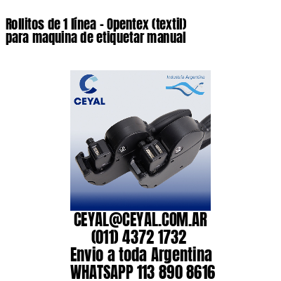 Rollitos de 1 línea – Opentex (textil) para maquina de etiquetar manual