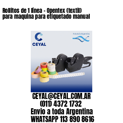 Rollitos de 1 línea – Opentex (textil) para maquina para etiquetado manual