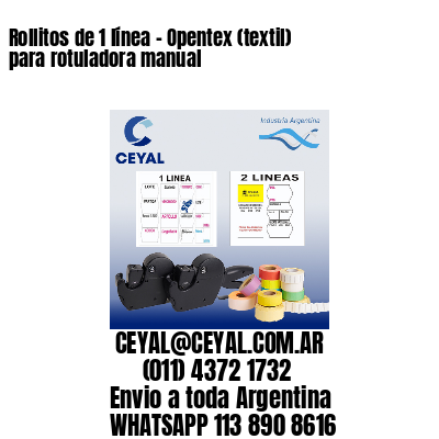 Rollitos de 1 línea – Opentex (textil) para rotuladora manual