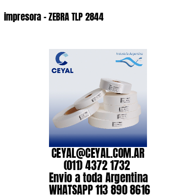 impresora – ZEBRA TLP 2844