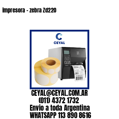 impresora – zebra Zd220