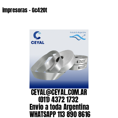 impresoras – Gc420t