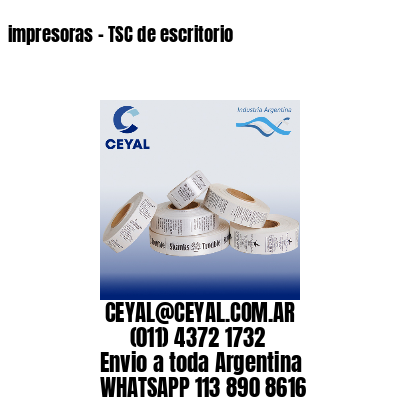 impresoras – TSC de escritorio