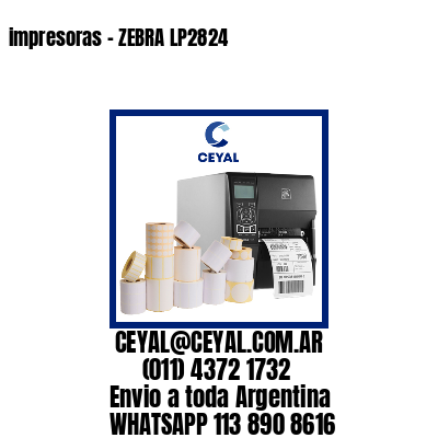 impresoras – ZEBRA LP2824