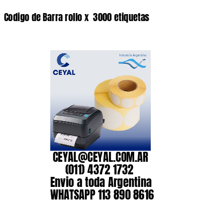 Codigo de Barra rollo x  3000 etiquetas