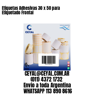 Etiquetas Adhesivas 30 x 50 para Etiquetado Frontal