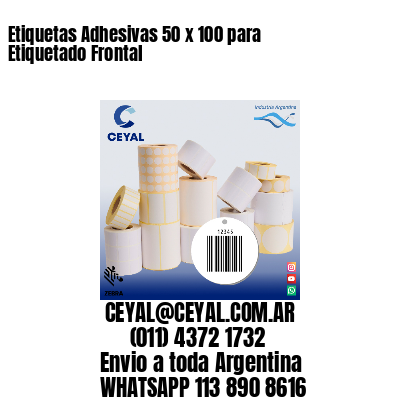 Etiquetas Adhesivas 50 x 100 para Etiquetado Frontal