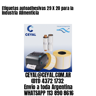 Etiquetas autoadhesivas 29 X 20 para la industria Alimenticia