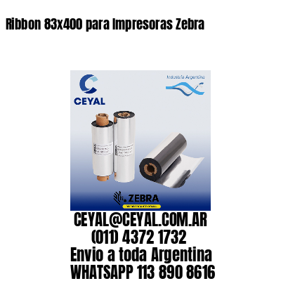 Ribbon 83×400 para Impresoras Zebra