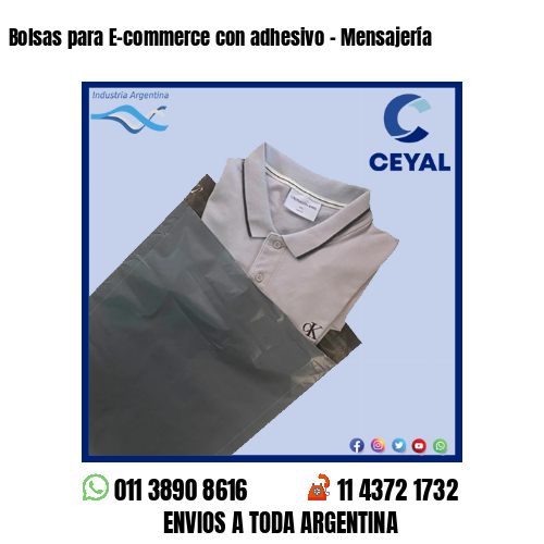 Bolsas para E-commerce con adhesivo – Mensajería