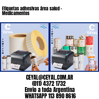 Etiquetas adhesivas área salud – Medicamentos
