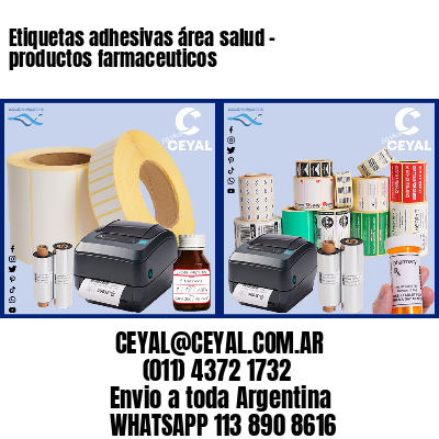 Etiquetas adhesivas área salud – productos farmaceuticos