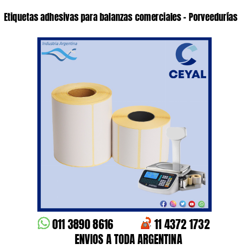 Etiquetas adhesivas para balanzas comerciales – Porveedurías