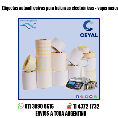 Etiquetas autoadhesivas para balanzas electrónicas – supermercados