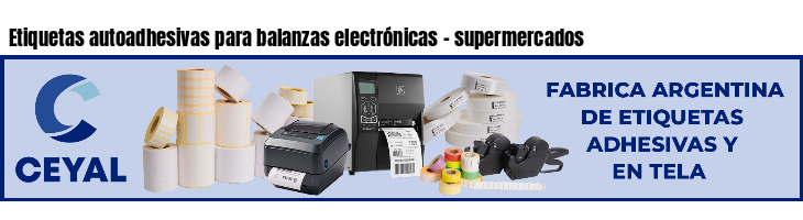 Etiquetas autoadhesivas para balanzas electrónicas - supermercados