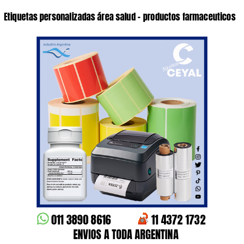 Etiquetas personalizadas área salud – productos farmaceuticos