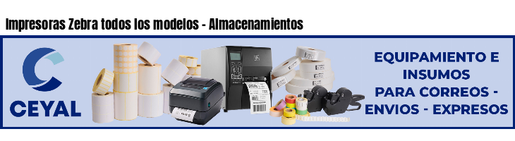 Impresoras Zebra todos los modelos - Almacenamientos