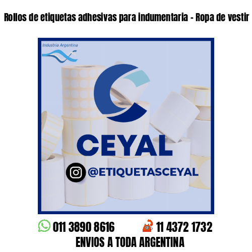 Rollos de etiquetas adhesivas para indumentaria - Ropa de vestir
