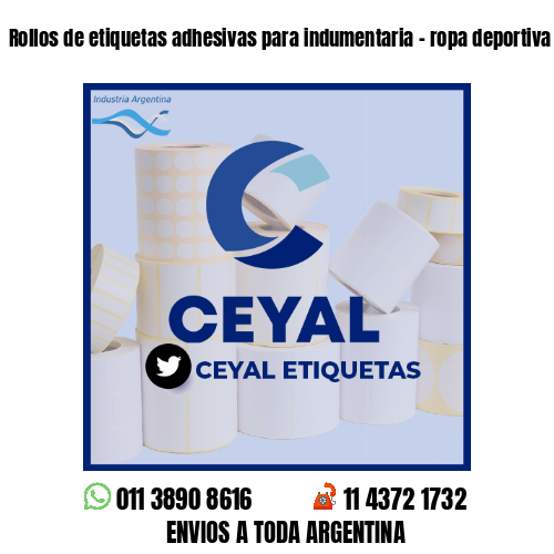 Rollos de etiquetas adhesivas para indumentaria - ropa deportiva