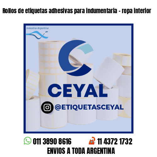 Rollos de etiquetas adhesivas para indumentaria - ropa interior