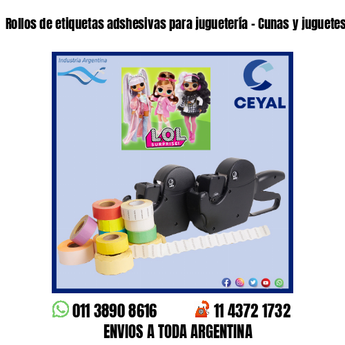 Rollos de etiquetas adshesivas para juguetería – Cunas y juguetes para bebés
