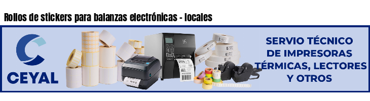 Rollos de stickers para balanzas electrónicas - locales
