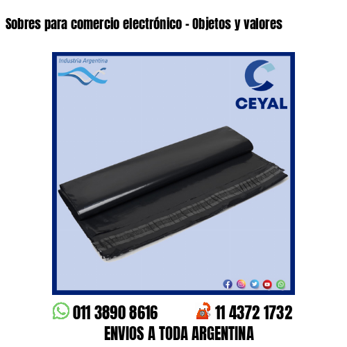 Sobres para comercio electrónico – Objetos y valores