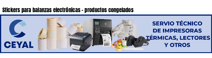 Stickers para balanzas electrónicas - productos congelados