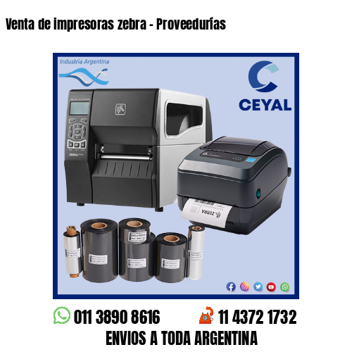 Venta de impresoras zebra – Proveedurías