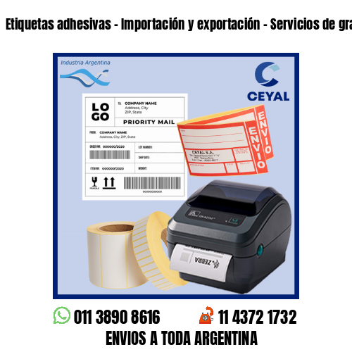 Etiquetas adhesivas – Importación y exportación – Servicios de grandes envíos