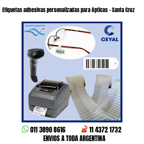Etiquetas adhesivas personalizadas para ópticas – Santa Cruz