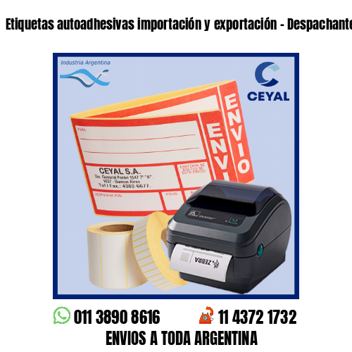 Etiquetas autoadhesivas importación y exportación – Despachantes