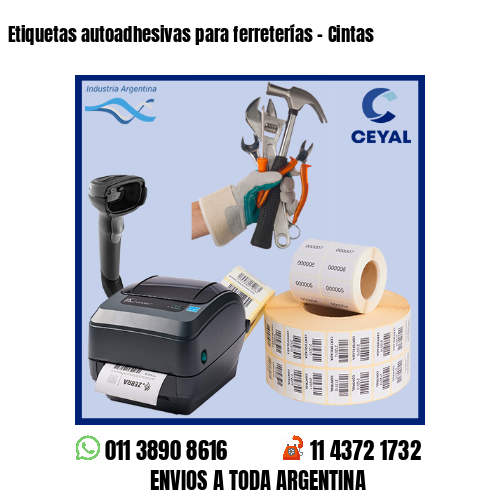 Etiquetas autoadhesivas para ferreterías – Cintas