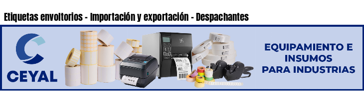 Etiquetas envoltorios - Importación y exportación - Despachantes