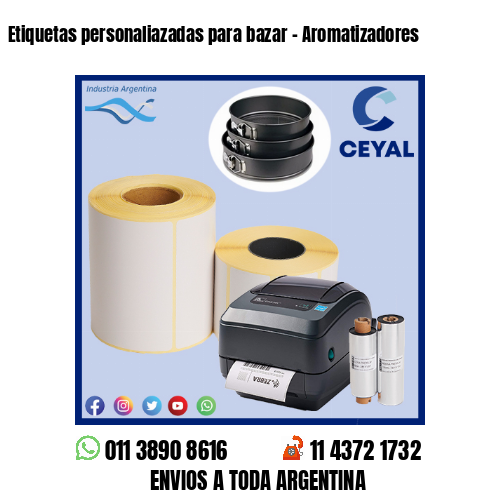 Etiquetas personaliazadas para bazar – Aromatizadores