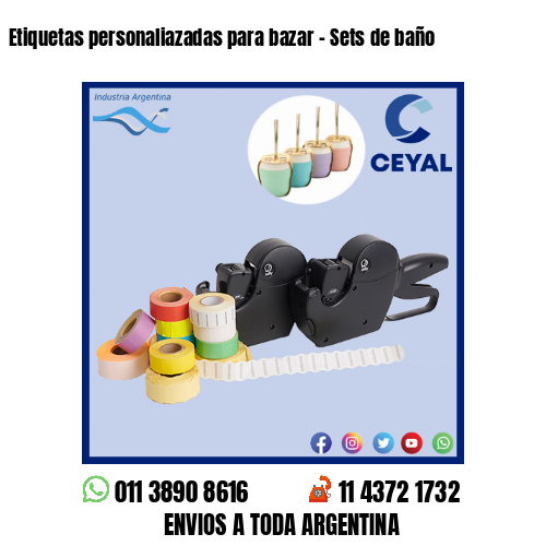 Etiquetas personaliazadas para bazar – Sets de baño
