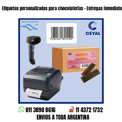 Etiquetas personalizadas para chocolaterías – Entregas inmediatas!