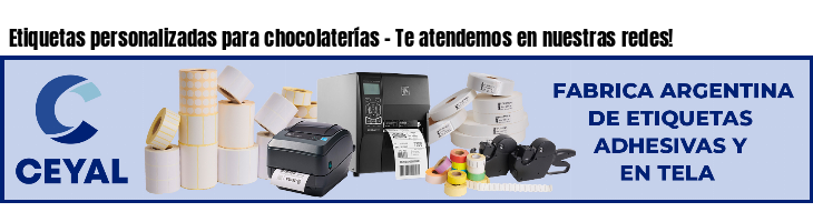 Etiquetas personalizadas para chocolaterías - Te atendemos en nuestras redes!