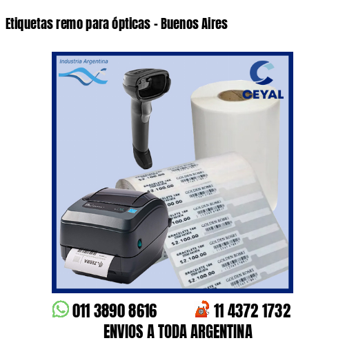 Etiquetas remo para ópticas – Buenos Aires