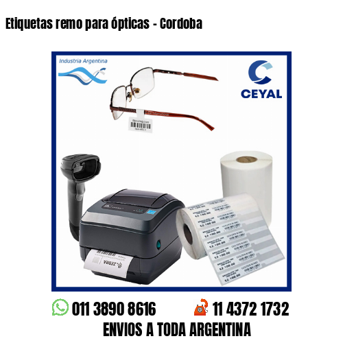 Etiquetas remo para ópticas – Cordoba