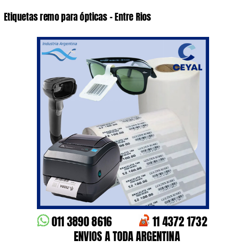 Etiquetas remo para ópticas – Entre Rios