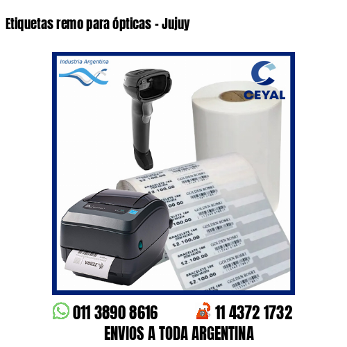 Etiquetas remo para ópticas – Jujuy
