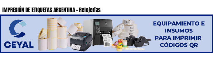 IMPRESIÓN DE ETIQUETAS ARGENTINA - Relojerías
