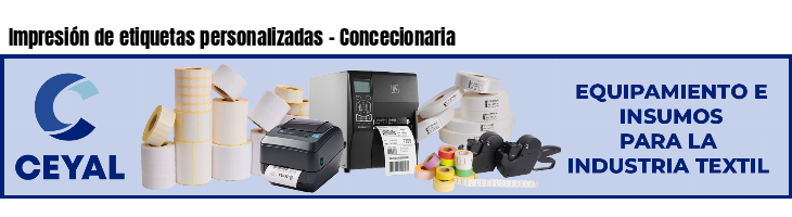 Impresión de etiquetas personalizadas - Concecionaria