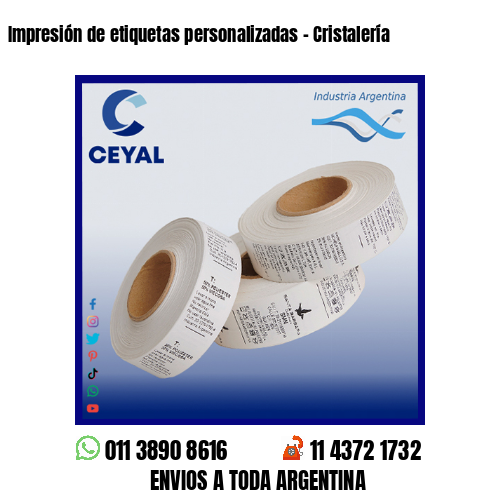 Impresión de etiquetas personalizadas – Cristalería