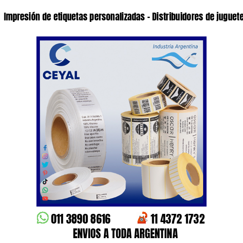 Impresión de etiquetas personalizadas – Distribuidores de juguetes