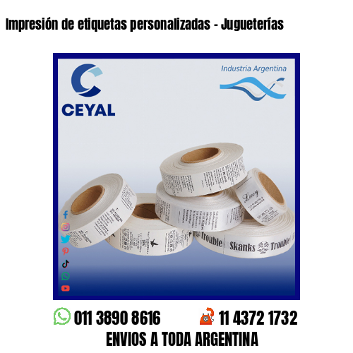Impresión de etiquetas personalizadas – Jugueterías