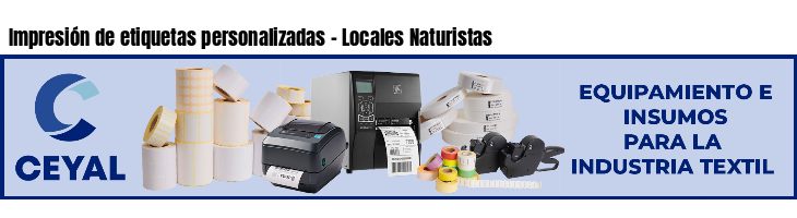 Impresión de etiquetas personalizadas - Locales Naturistas