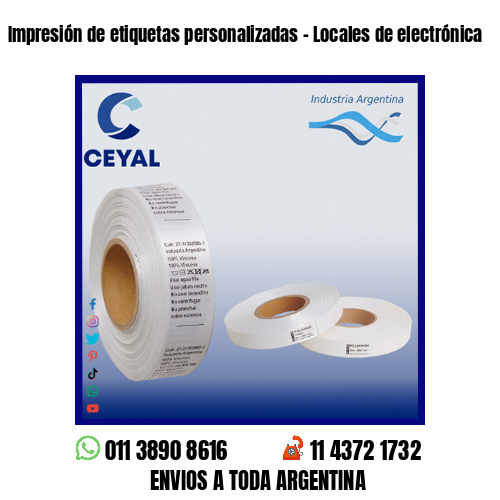 Impresión de etiquetas personalizadas – Locales de electrónica
