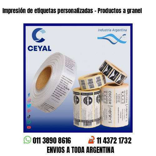 Impresión de etiquetas personalizadas – Productos a granel